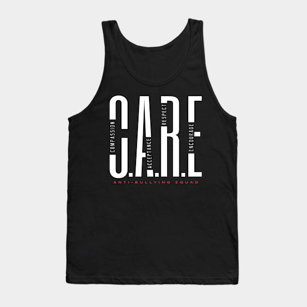 CARE - Compassion. Acceptance. Respect. Encourage. Tank Top by happiBod